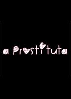 A Prostituta movie nude scenes