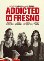 Addicted To Fresno movie nude scenes