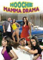 Hoochie Mamma Drama movie nude scenes