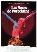 Les noces de porcelaine movie nude scenes