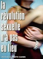 La révolution sexuelle n'a pas eu lieu movie nude scenes