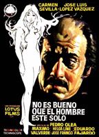 No es bueno que el hombre esté solo movie nude scenes