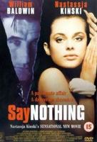 Say Nothing movie nude scenes