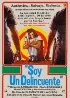 Soy un delincuente movie nude scenes