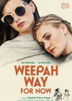 Weepah Way For Now movie nude scenes