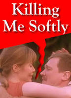 Killing Me Softly tv-show nude scenes