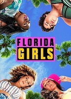 Florida Girls 2019 - 0 movie nude scenes