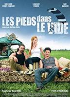 Les pieds dans le vide (2009) Nude Scenes