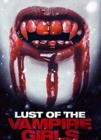  Lust of the Vampire Girls 2017 movie nude scenes