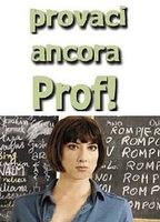 Provaci ancora prof 2005 movie nude scenes