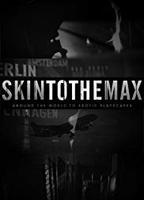 Skin to the Max movie nude scenes