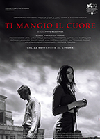 Ti mangio il cuore 2022 movie nude scenes