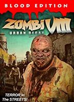 Zombi VIII: Urban Decay (2021) Nude Scenes