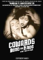 Cowards Bend the Knee movie nude scenes