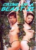 Crime of a Beast 2 (2002) Nude Scenes