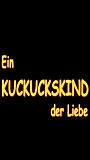 Ein Kuckuckskind der Liebe movie nude scenes