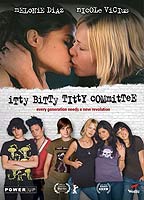 Itty Bitty Titty Committee movie nude scenes