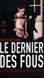 Le Dernier des fous movie nude scenes