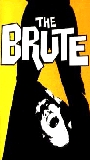 The Brute movie nude scenes