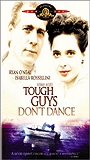 Tough Guys Don't Dance movie nude scenes