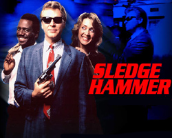 Sledge Hammer!  movie nude scenes